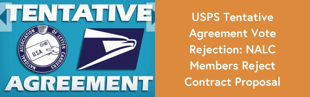 USPS Tentative Agreement Vote Rejected by NALC Members