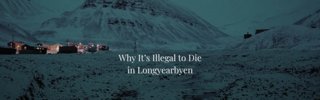 Town Where It’s Illegal to Die