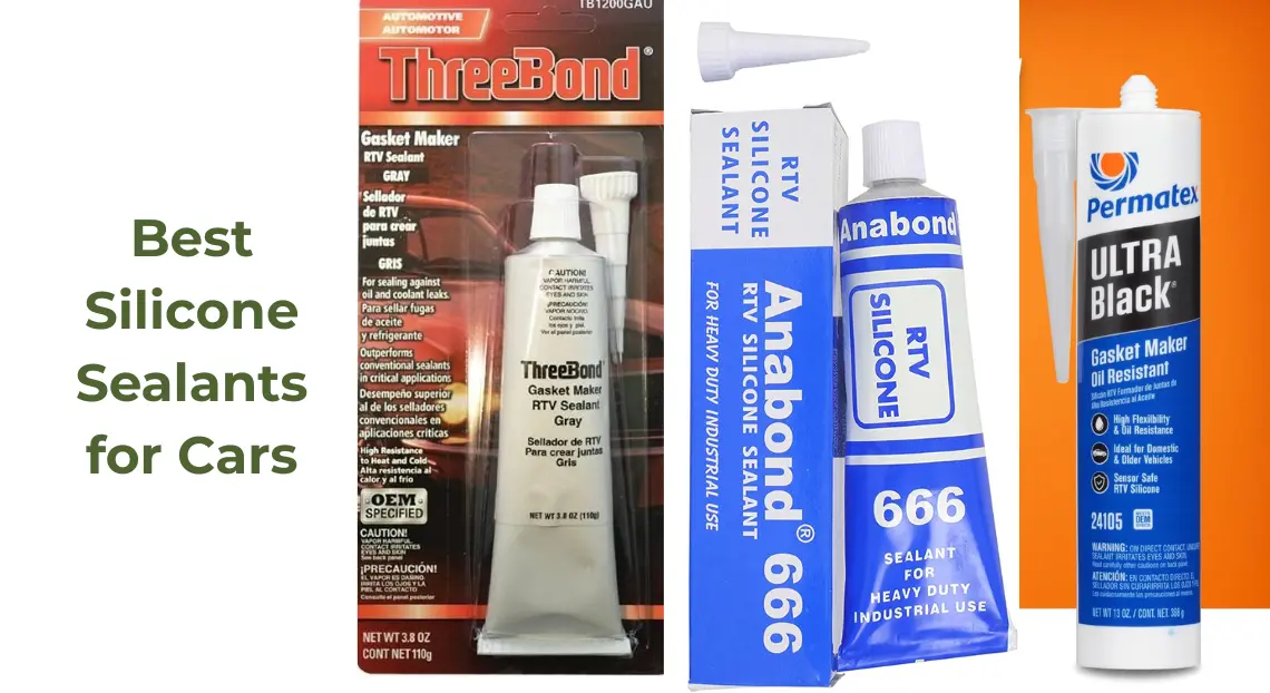Best Silicone Sealants for Cars